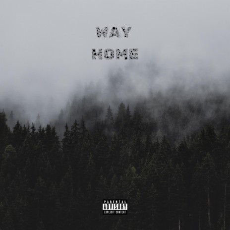 Way Home ft. KingTrey | Boomplay Music