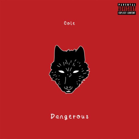 Dangerous | Boomplay Music