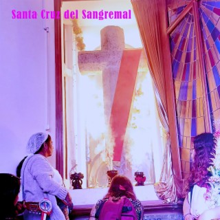 Santa Cruz del Sangremal