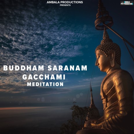 Buddham Saranam Gacchami Meditation | Boomplay Music