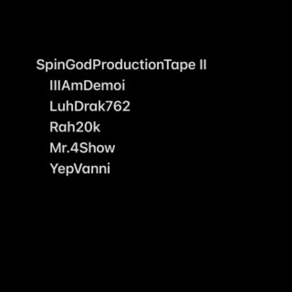 SpinGodProductions II