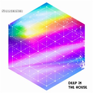 Deep in the house