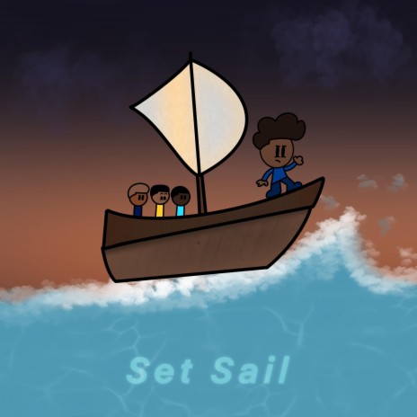 Set Sail | Boomplay Music