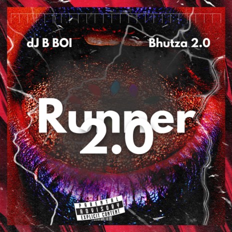 Runner 2.0 ft. Bhutza 2.0 | Boomplay Music