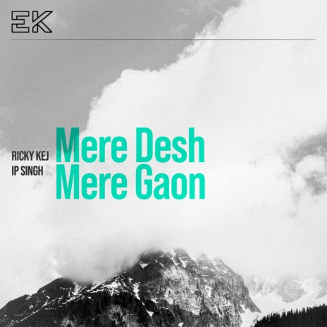 Mere Desh Mere Gaon ft. IP Singh
