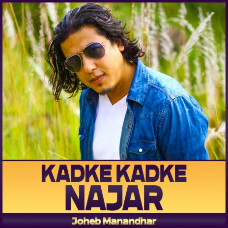 Kadke Kadke Najar | Boomplay Music