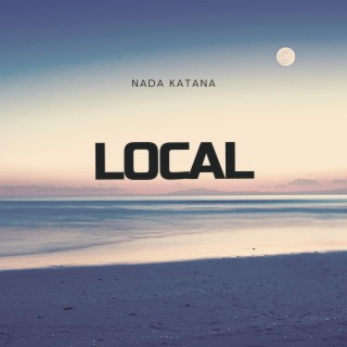 Local lyrics | Boomplay Music