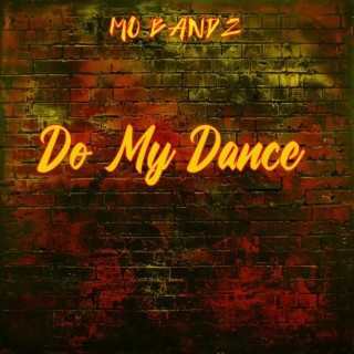 Do My Dance