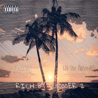 Rich by Summer 2