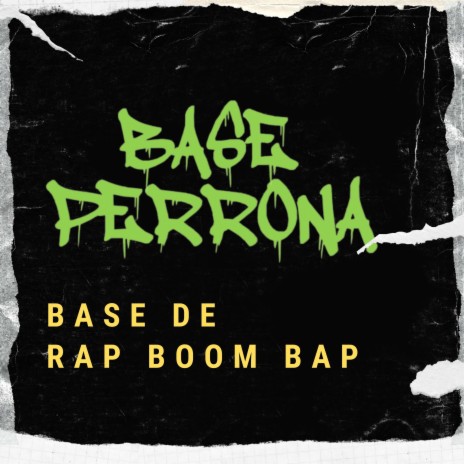 Base Perrons Base de Rap Boom Bap | Boomplay Music