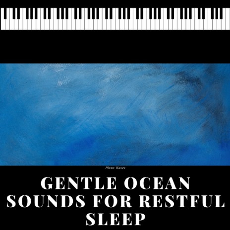 Calm Piano - Enchanting (Waves Sounds)