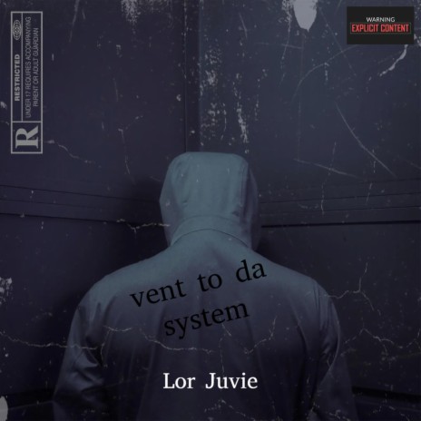 Vent to da system | Boomplay Music