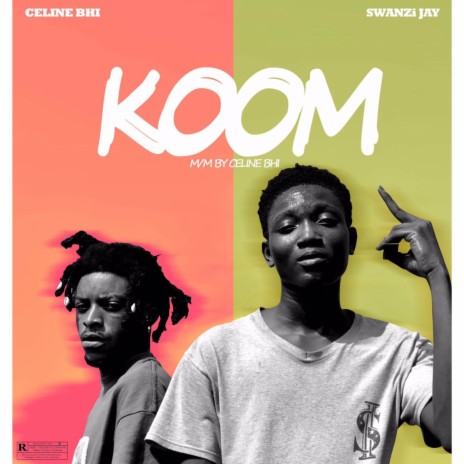 Koom ft. Swanzi Jay | Boomplay Music