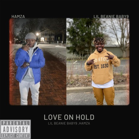 Love on Hold ft. Hamza Kromah14 | Boomplay Music