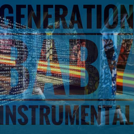 GENERATION BABY (INSTRUMENTAL) | Boomplay Music