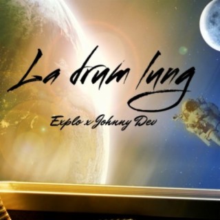 La drum lung (feat. Johnny Dev)