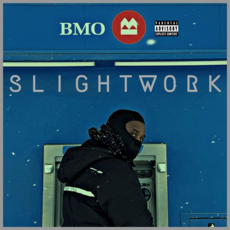 Slight Work (BMO)