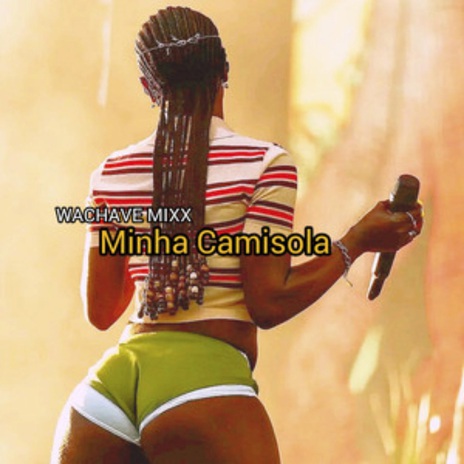 Minha Camisola | Boomplay Music