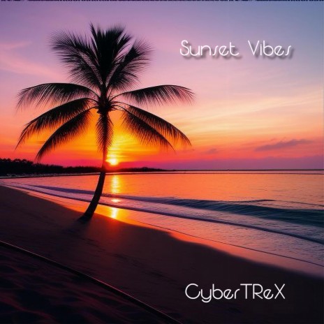 Sunset Vibes | Boomplay Music