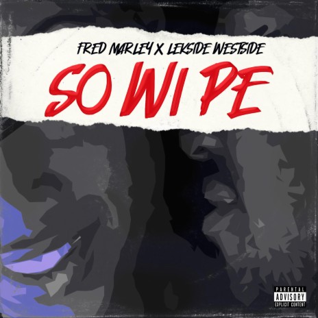 So Wi Pe ft. Lekside Westside | Boomplay Music