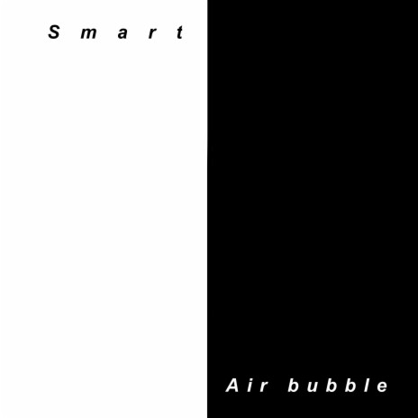 Air bubble version deux