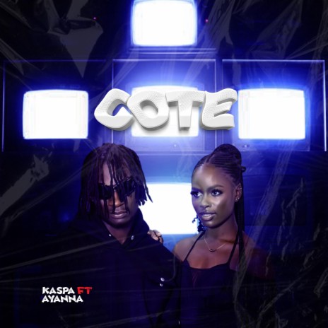 COTE ft. Ayanna | Boomplay Music