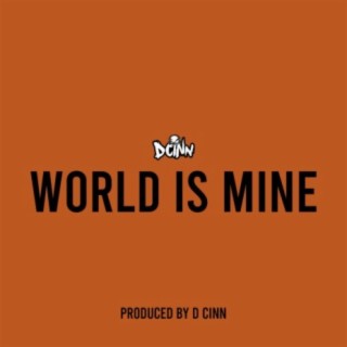 World Is Mine