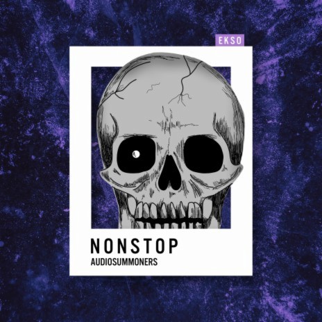 Nonstop ft. Audio Summoners | Boomplay Music