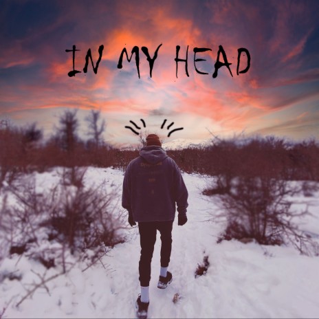 In My Head | Boomplay Music