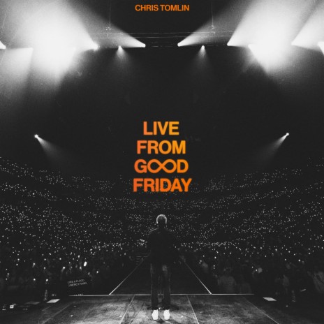 Good Good Father / Great Are You Lord (Live From Good Friday) | Boomplay Music