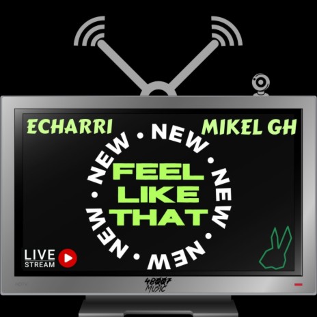 Feel Like That (Radio Edit) ft. Mikel GH | Boomplay Music