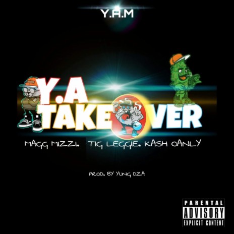 Y.A TAKE OVER | Boomplay Music