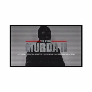 La Vida Murda 2 lyrics | Boomplay Music