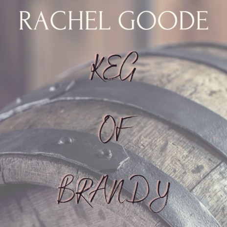 Keg of Brandy | Boomplay Music