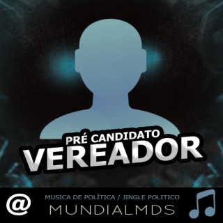 Jingle Político Pré candidato a Vereador Musica de política