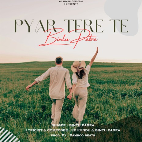 Pyar Tere Te | Boomplay Music