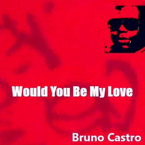 Would You Be My Love ft. Orlanda Guilande | Boomplay Music