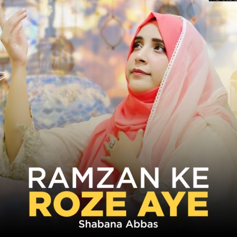 Ramzan Ke Roze Aye | Boomplay Music