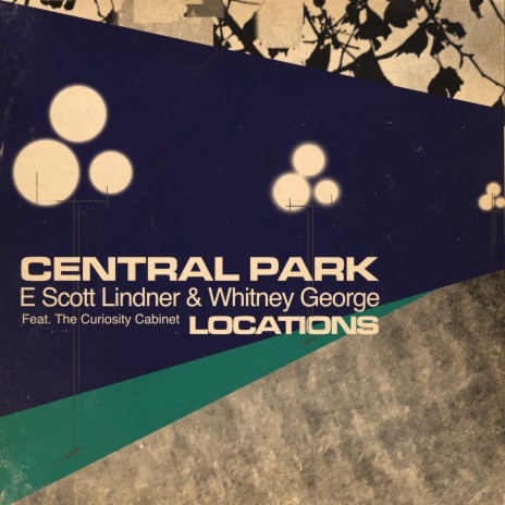 Central Park ft. Whitney George, The Curiosity Cabinet & Pablo Eluchans | Boomplay Music