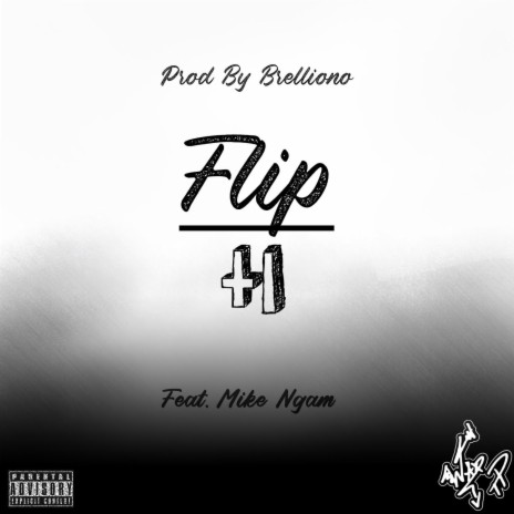FLIP IT ft. Brelliono & Mike Ngam