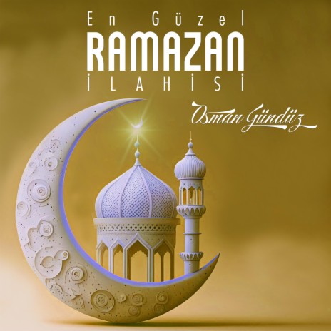 En Güzel Ramazan İlahisi | Boomplay Music