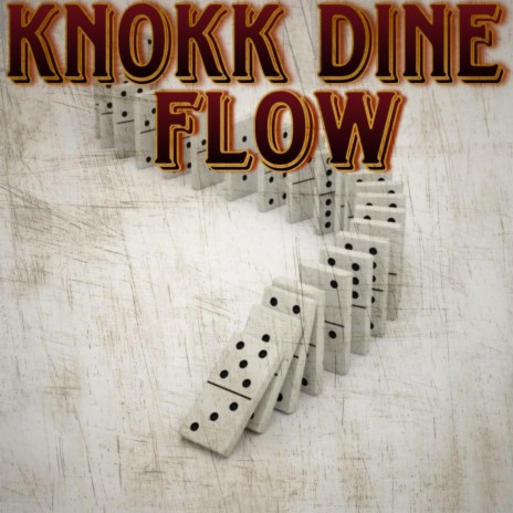 Knokk Dine Flow