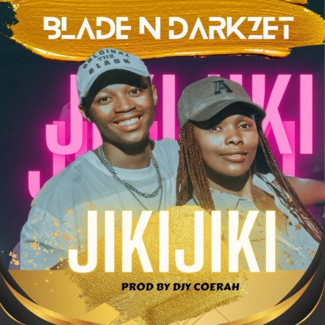 Jiki Jiki ft. Darkzet | Boomplay Music