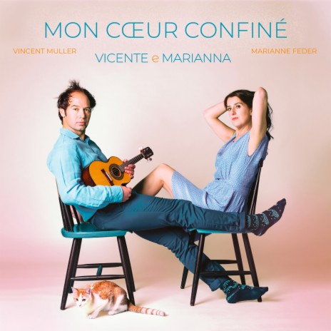 Mon cœur confiné ft. Vincent Muller | Boomplay Music