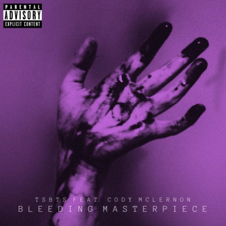 Bleeding Masterpiece ft. Cody Mclernon