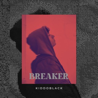 Breaker lyrics | Boomplay Music