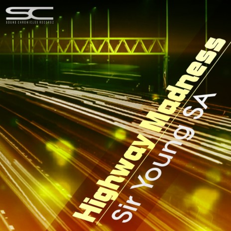 Highway Madness (Original Mix)