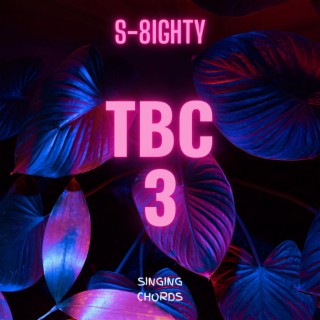 TBC 3 Singing Chords