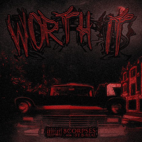 WORTH IT ft. B-Real | Boomplay Music