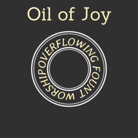 Oil of Joy